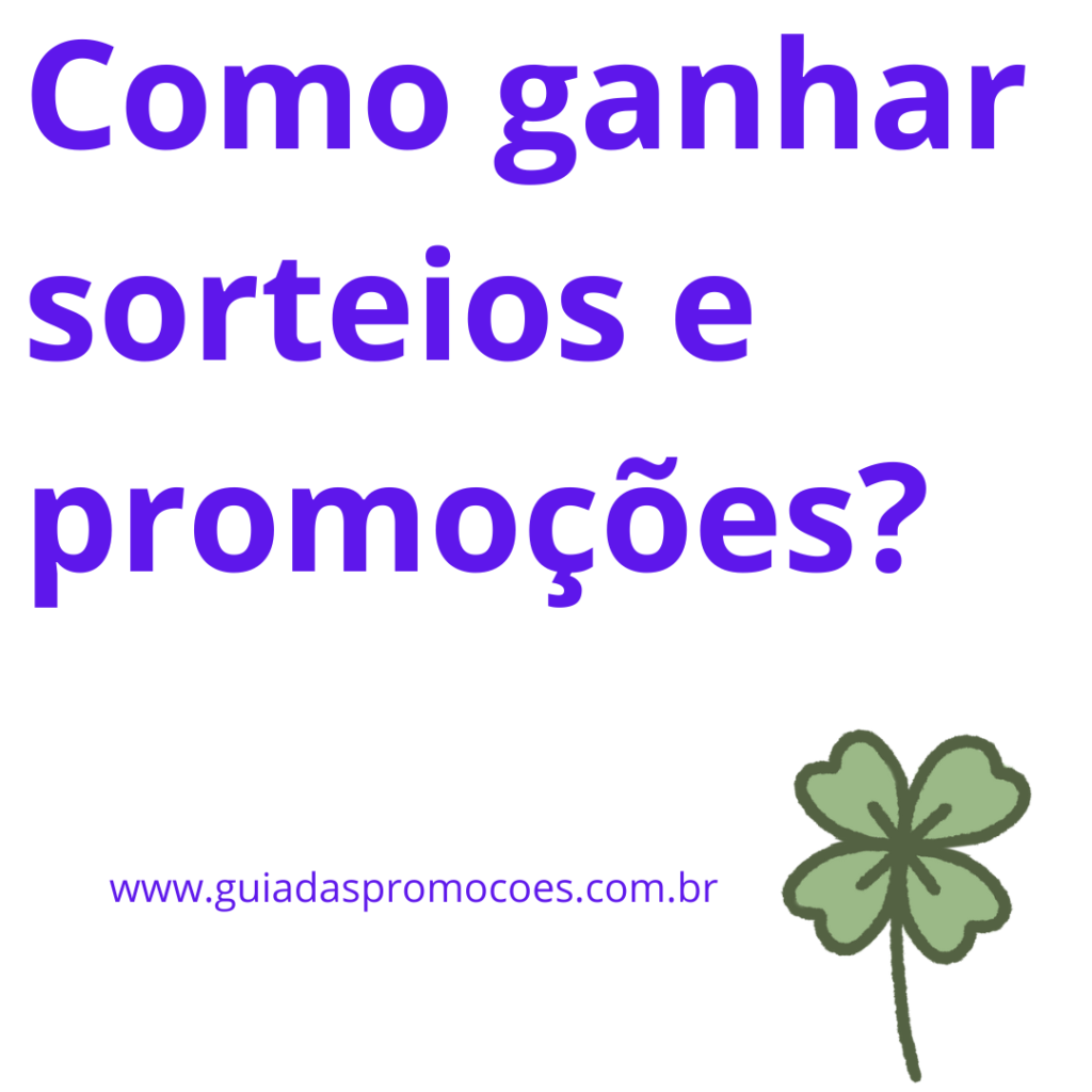 como ganhar sorteios e promocoes